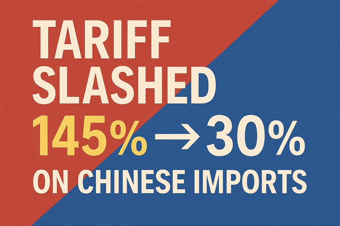 Tariff Shock: U.S. Cuts China Import Duty from 145% to 30%